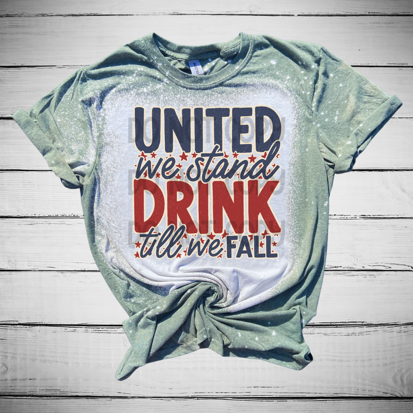 United we stand drink until we fall Bleached Distressed Tee Shirt