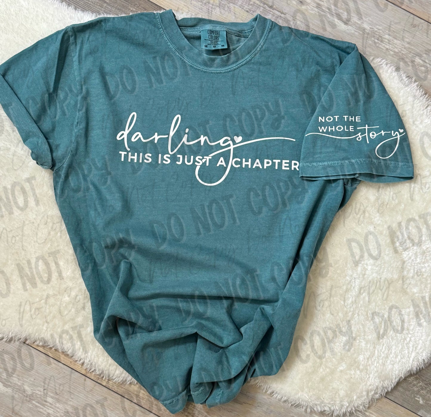 Darling This Is Just A Chapter || Tee