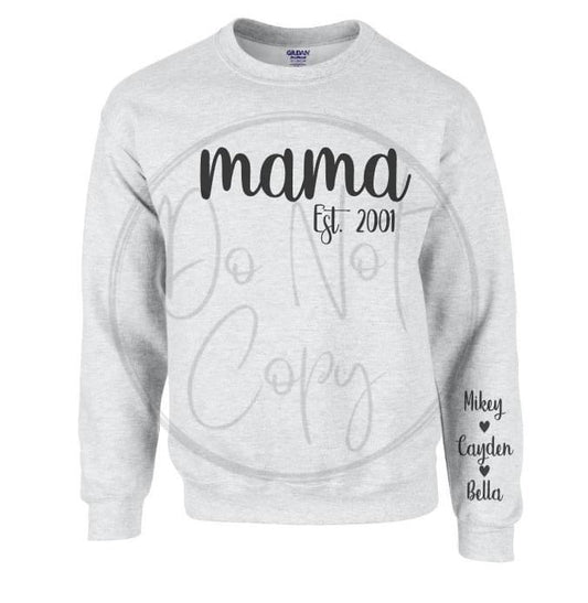 Mama Established Personalized UPTO 6 NAMES Sweatshirt