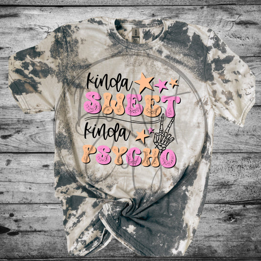 Kinda sweet kinda psycho Tee