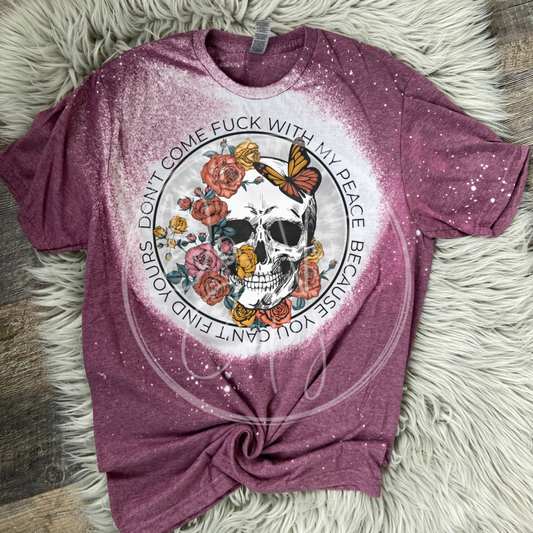 Don't come fuck with my peace Tee