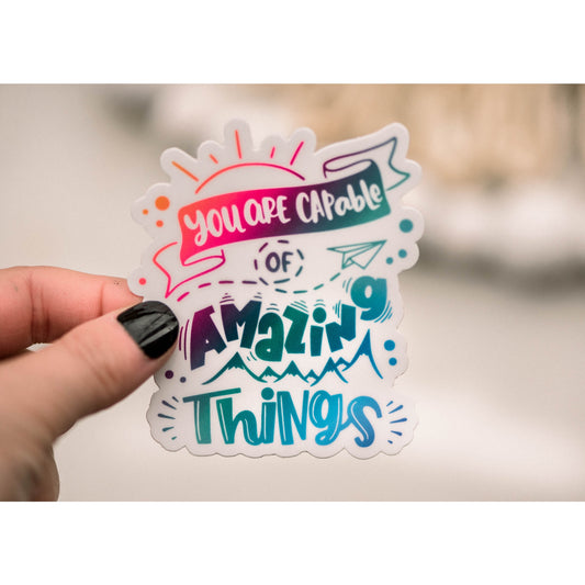 You Are Capable Large Vinyl Sticker, 3x3 in
