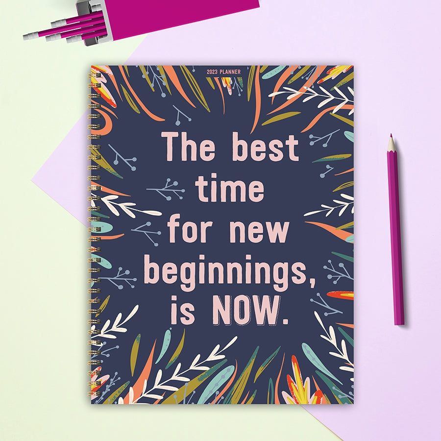 2023 New Beginnings Large Daily Weekly Monthly Planner