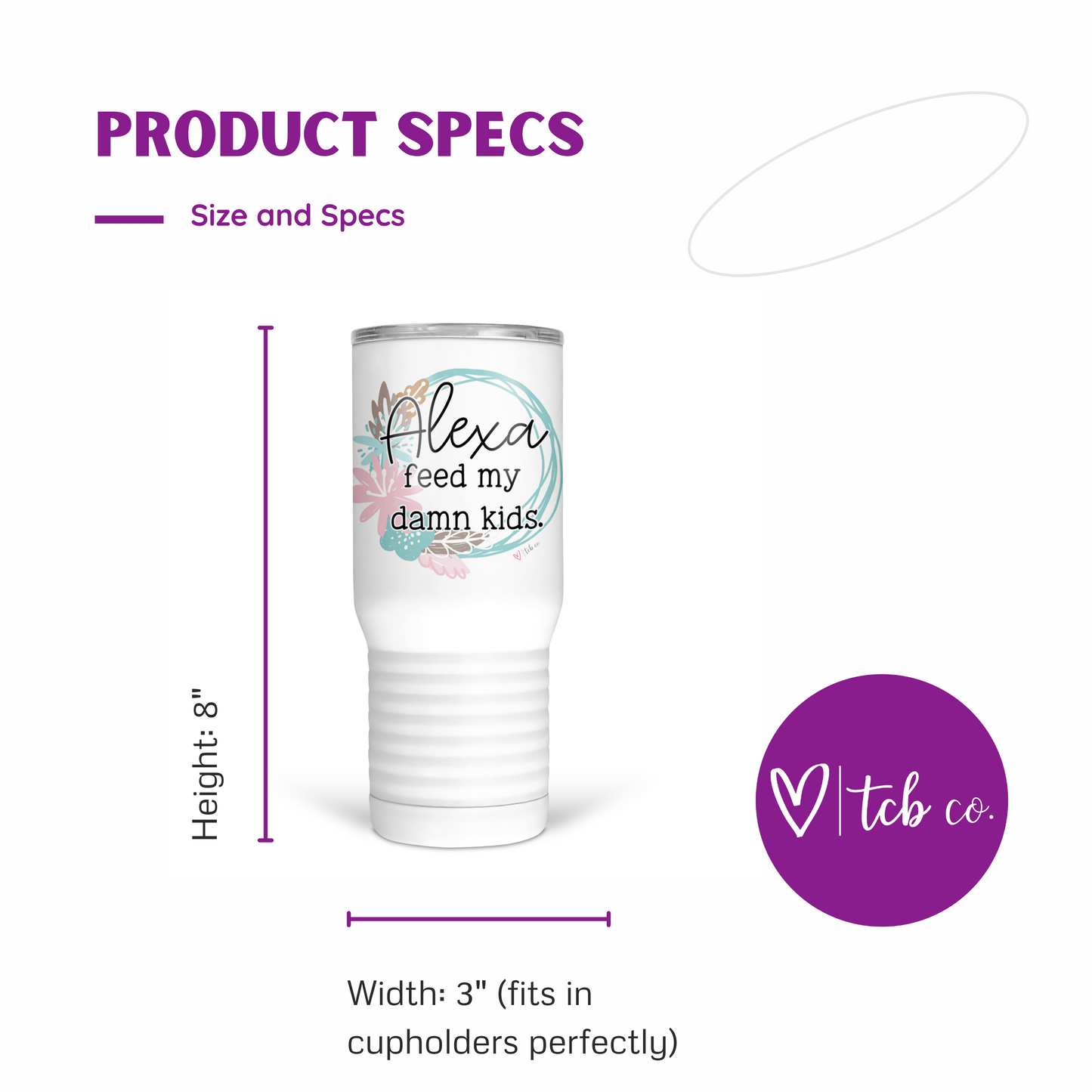 Alexa Feed My Kids 20 Oz Travel Tumbler