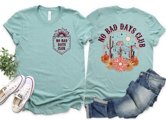No Bad Days Club Graphic Tee