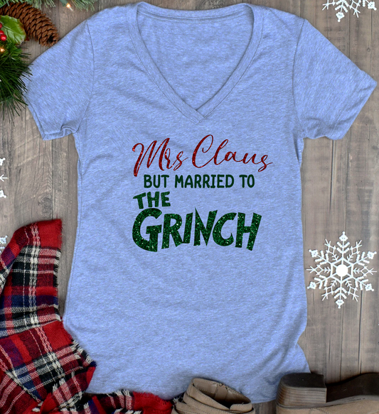 Mr.Claus BUT MARRIED TO THE GRINCH Graphic Tee