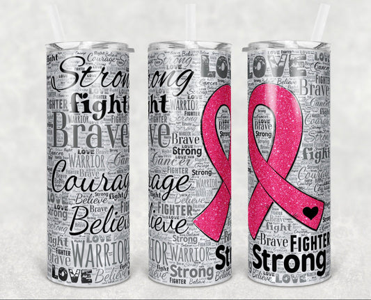 Fight Strong Breast Cancer Awareness Tumbler