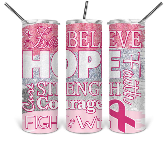 Love Believe Hope Breast Cancer Awareness 20 oz Tumbler