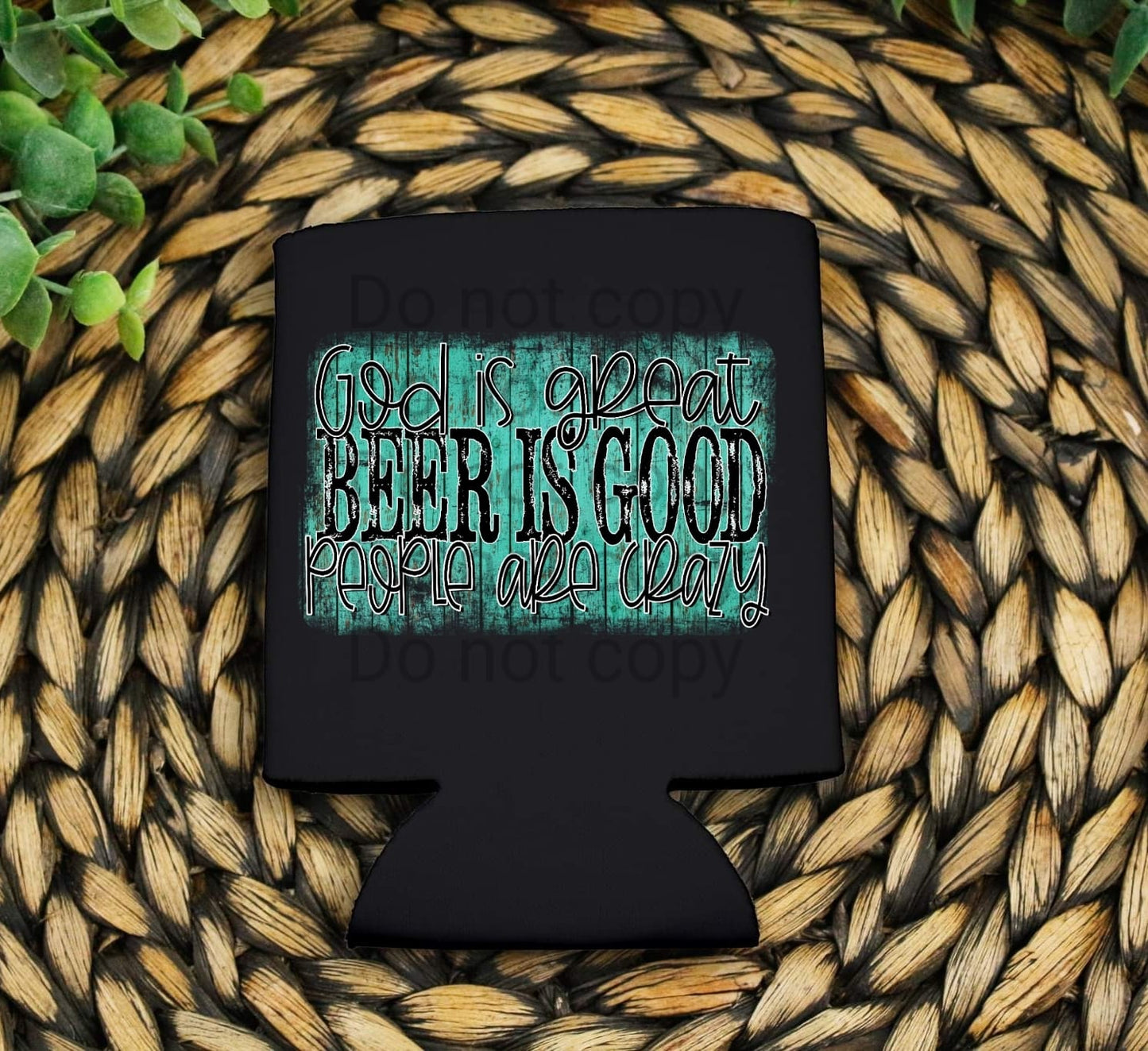 God Is Good Beer Is Great Can Cooler