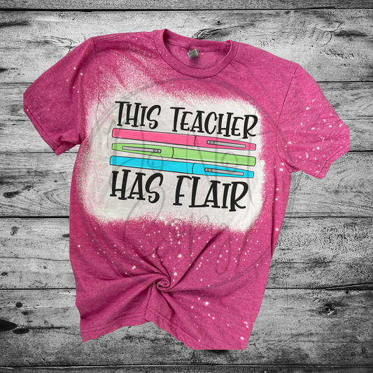This teacher has flair Tee