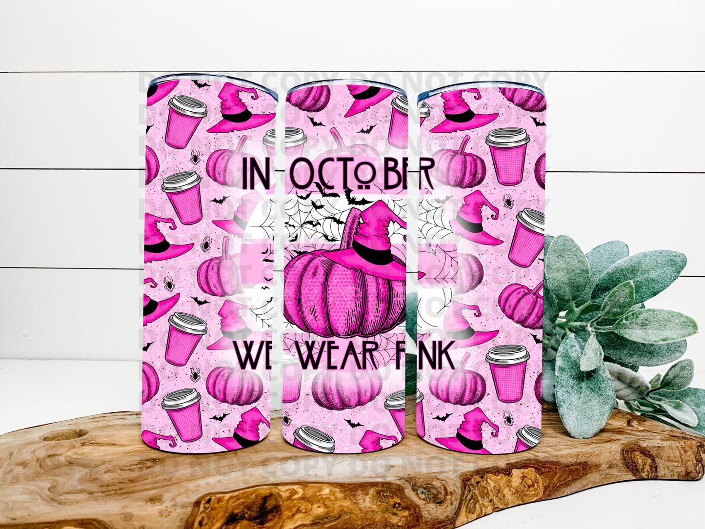 In October We Wear Pink Stainless Steel Tumbler
