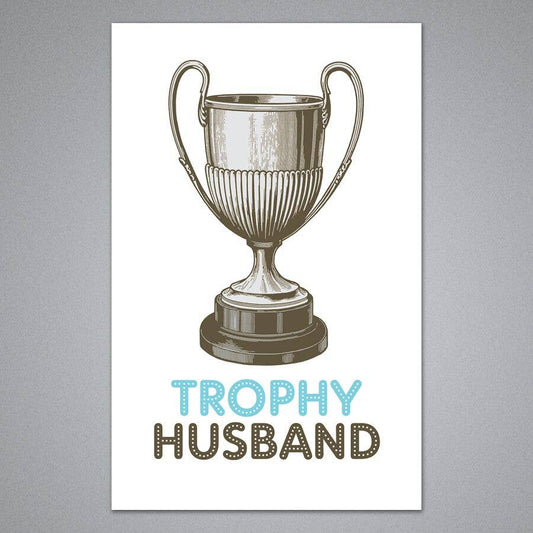 Trophy Husband Card
