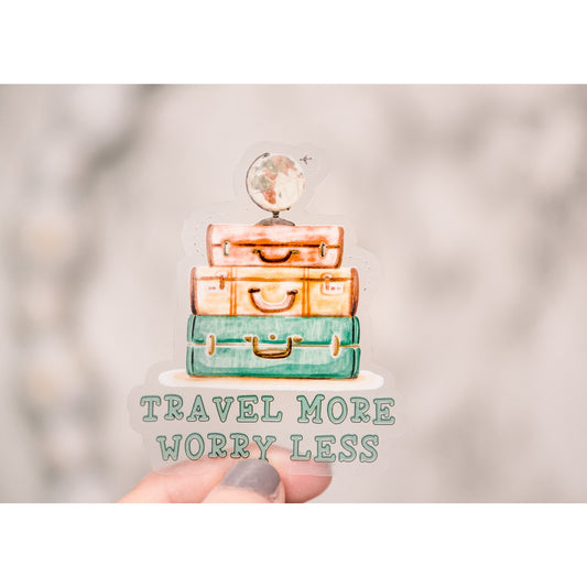 Travel more worry less, clear, Vinyl Sticker, 3x3 inch.