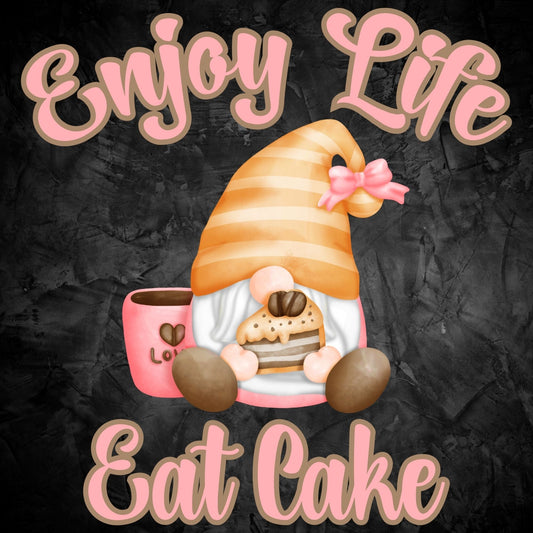Enjoy Life Eat Cake Gnome