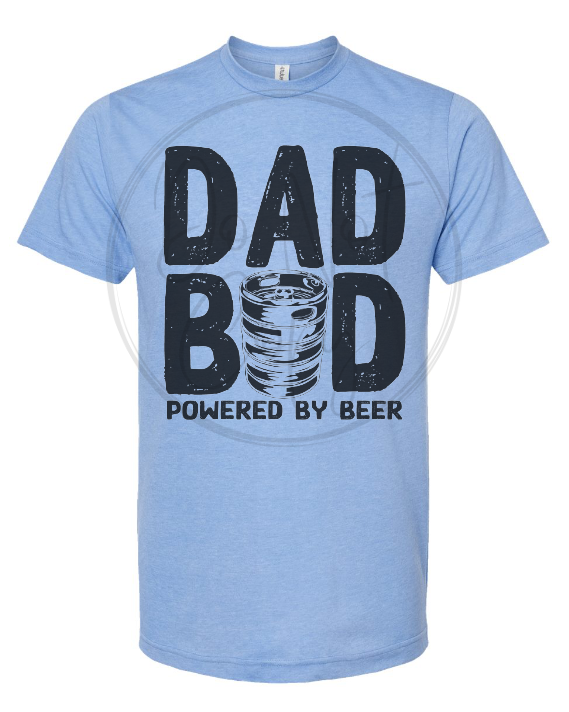 DAD BOD POWERED BY BEER Tee