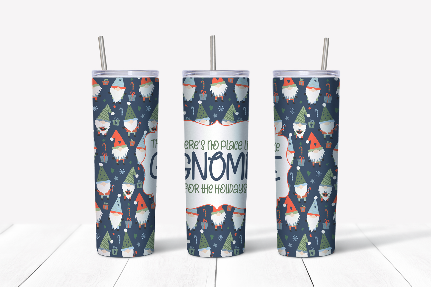 There's No Place Like Gnome 20 oz Tumbler