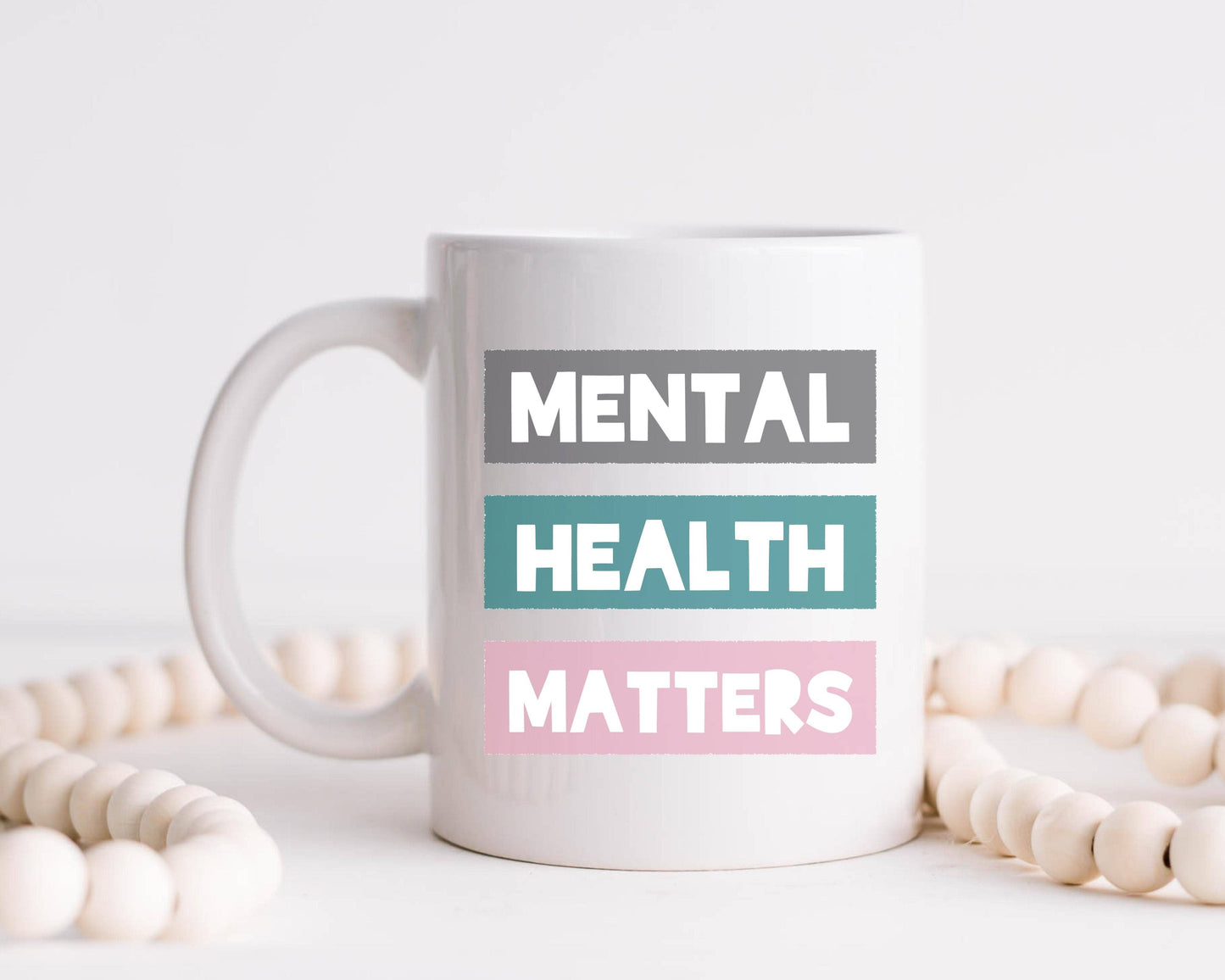 Mental Health Matters Coffee Mug, Positivity Mugs