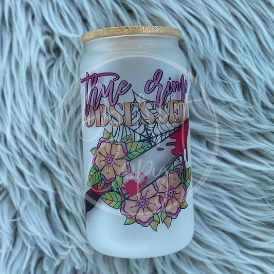 True crime obsessed Glass Can